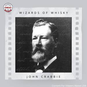 Wizards of Whisky: John Crabbie